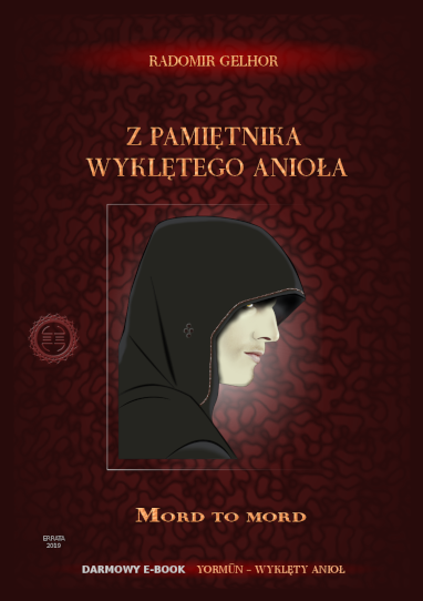 Z pamiętnika Wyklętego Anioła – Mord to mord